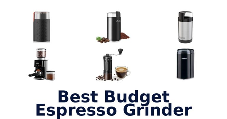 BEST Budget Espresso Grinders 2026: Top 10 Picks best budget espresso grinder