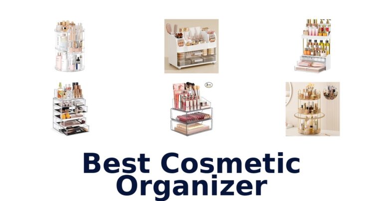 Best Cosmetic Organizers: 10 Top Picks best cosmetic organizer