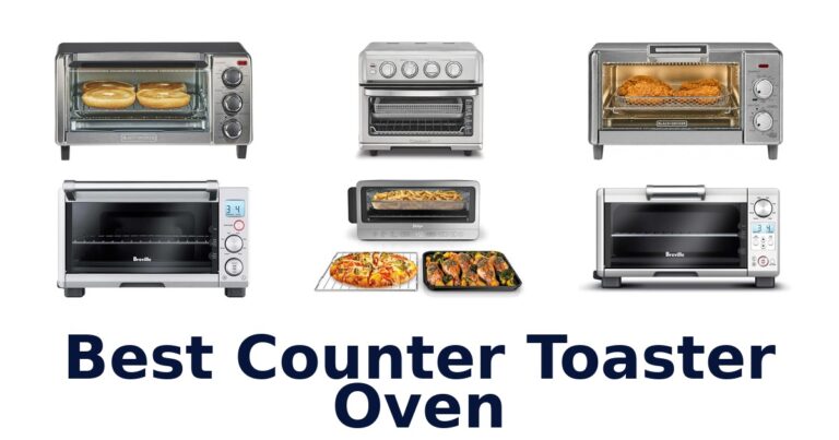 Best Counter Toaster Ovens: Top 10 Picks! best counter toaster oven