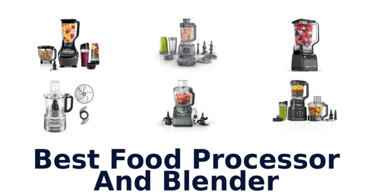 Best Food Processor & Blender Combos best food processor and blender