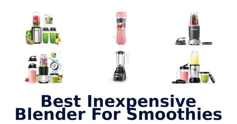 BEST Inexpensive Smoothie Blenders: Top 10 Picks! best inexpensive blender for smoothies
