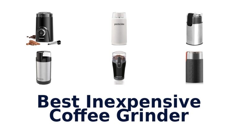 Best Inexpensive Coffee Grinders: Top 10 Picks! best inexpensive coffee grinder