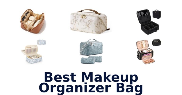 BEST Makeup Organizer Bags: Top 10 Picks for Travel best makeup organizer bag