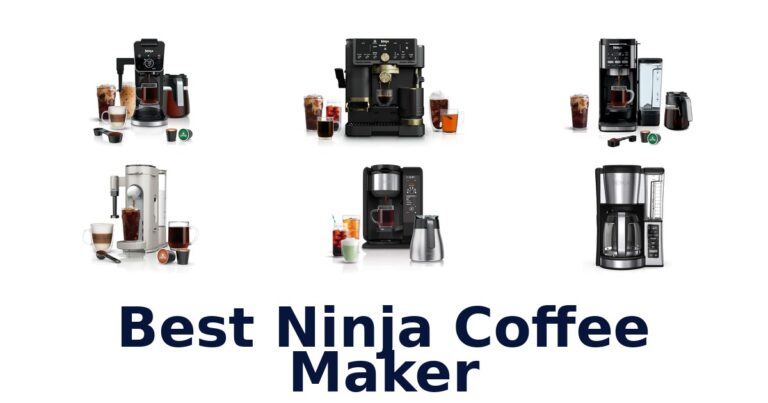 Best Ninja Coffee Makers: Top 10 Picks best ninja coffee maker