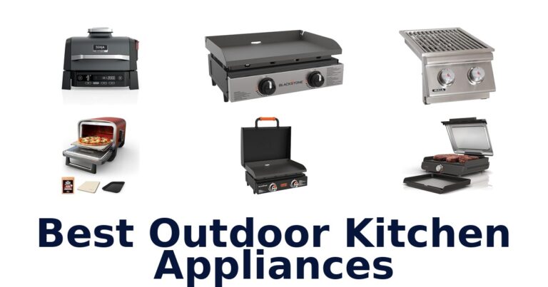 Best Outdoor Kitchen Appliances: Top 10 Picks best outdoor kitchen appliances