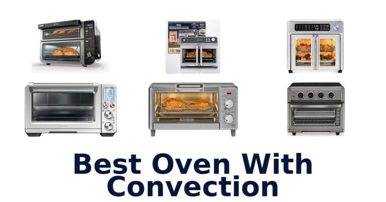 Best Convection Ovens: Top 10 Picks for Your Kitchen best oven with convection