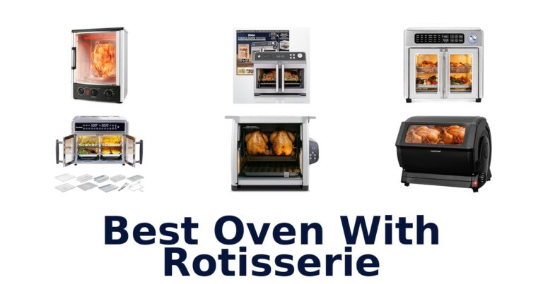 Best Oven w/ Rotisserie: Top 10 Picks! best oven with rotisserie