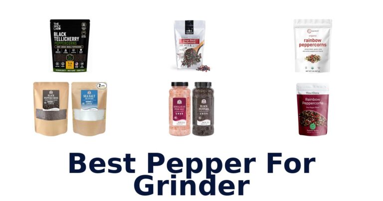 best pepper for grinder