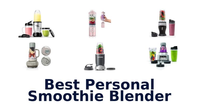 Best Personal Smoothie Blenders: Top 10 Picks! best personal smoothie blender