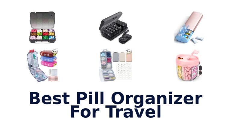 Best Pill Organizers for Travel: Top 10 Picks best pill organizer for travel