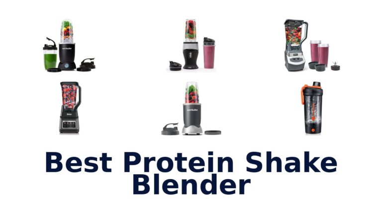 Best Protein Shake Blenders: Top 10 Picks 2026 best protein shake blender