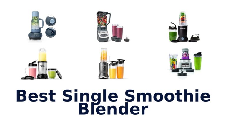BEST Single Smoothie Blenders: Top 10 Picks for 2026 best single smoothie blender