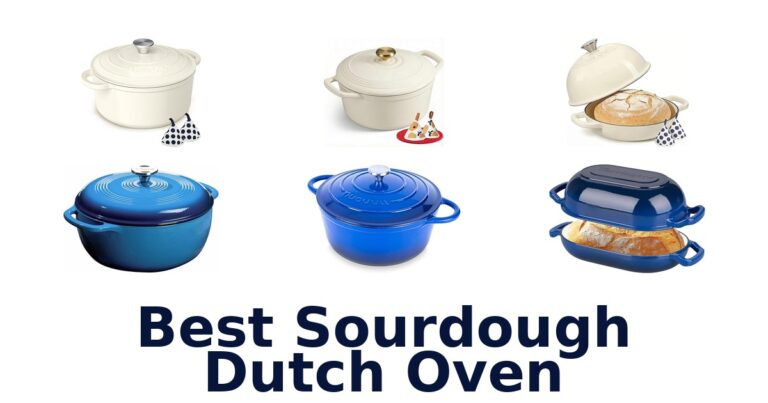 Best Sourdough Dutch Ovens: Top 10 Picks for Perfect Loaves best sourdough dutch oven