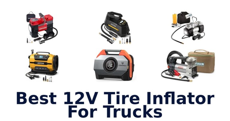 Best 12V Tire Inflator For Trucks: Compare 10 Options Best 12V Tire Inflator For Trucks