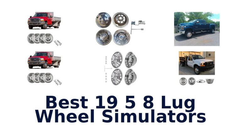 Best 19 5 8 Lug Wheel Simulators for Work Trucks Best 19 5 8 Lug Wheel Simulators