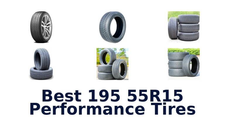 Best 195 55R15 Performance Tires for All-Season Driving Best 195 55R15 Performance Tires