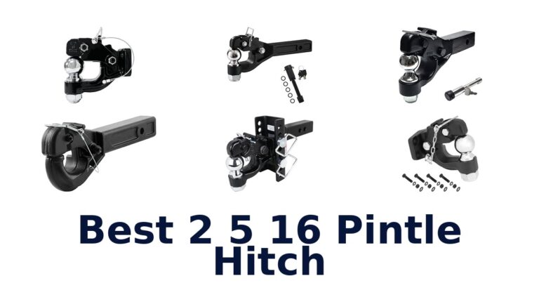 Best 2 5 16 Pintle Hitch