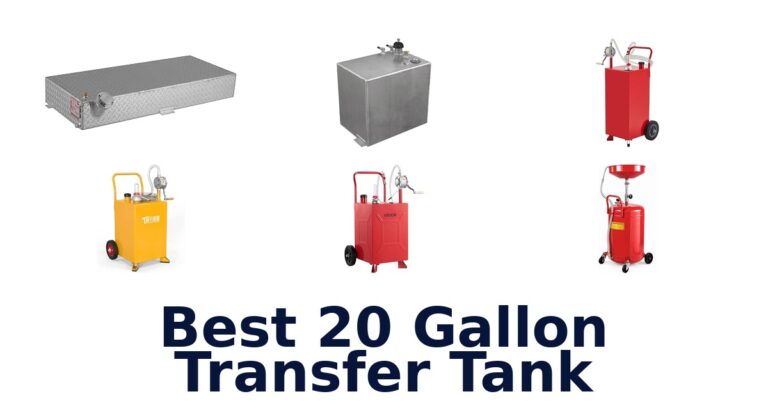 Best 20 Gallon Transfer Tank for Fuel and Fluid Transfer Best 20 Gallon Transfer Tank