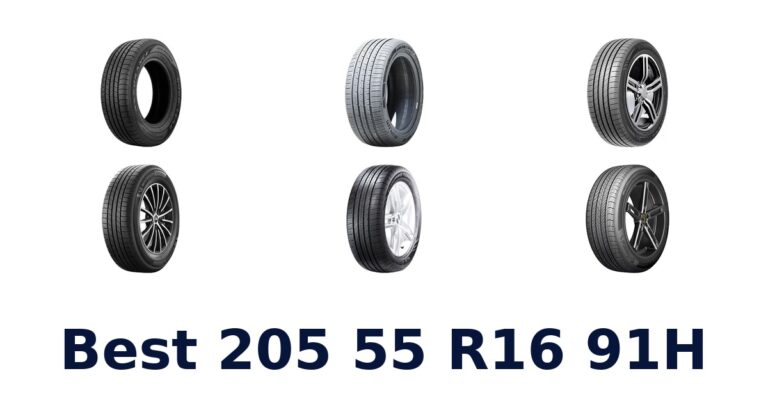 Best 205 55 R16 91H Tires for Everyday Driving Best 205 55 R16 91H