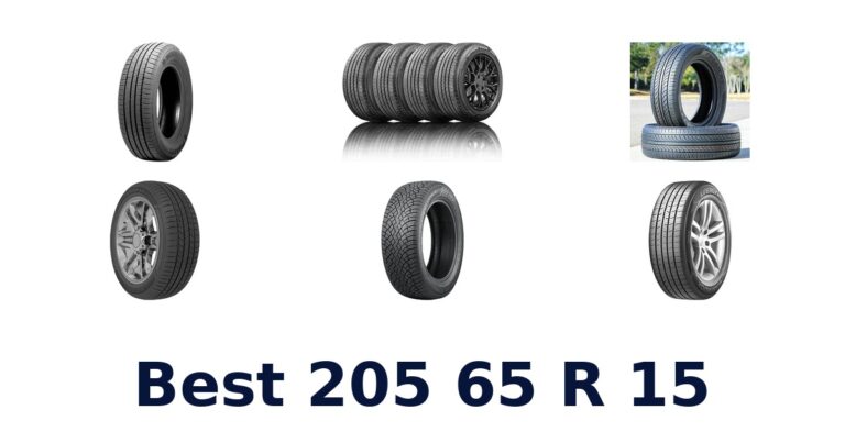 Best 205 65 R 15 Tires for Touring and Winter Driving Best 205 65 R 15