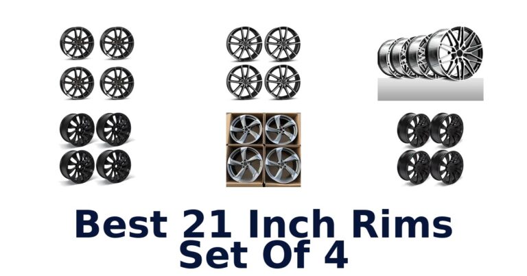 Best 21 Inch Rims Set Of 4 for Specific Vehicle Fitments Best 21 Inch Rims Set Of 4