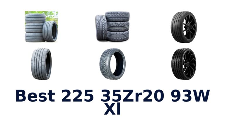 Best 225 35Zr20 93W Xl Tires for Different Driving Needs Best 225 35Zr20 93W Xl
