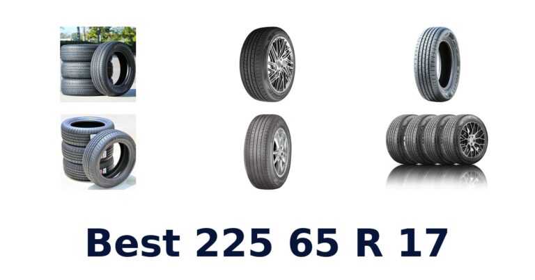 Best 225 65 R 17 Tires for Everyday and Winter Driving Best 225 65 R 17