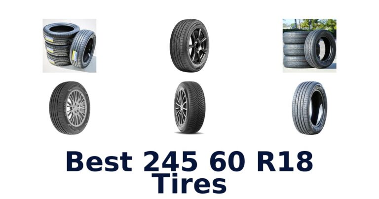 Best 245 60 R18 Tires for SUVs and Crossovers Best 245 60 R18 Tires