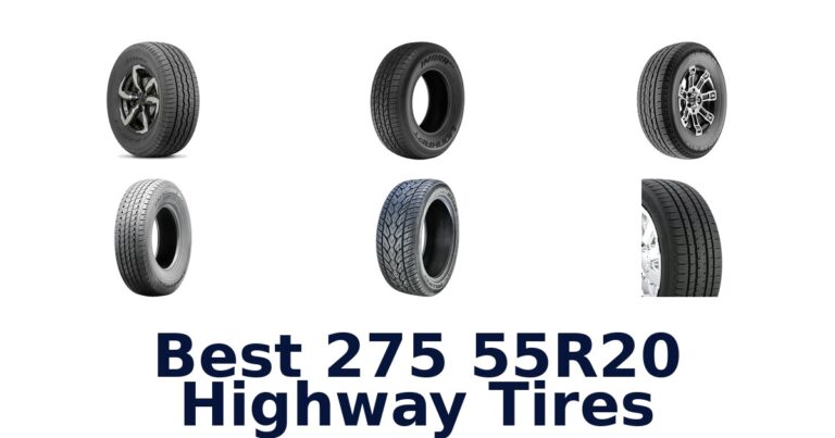 Best 275 55R20 Highway Tires for SUVs and Trucks Best 275 55R20 Highway Tires