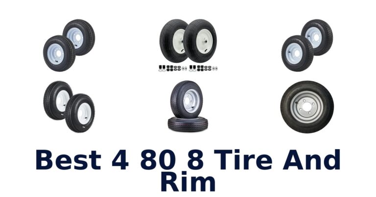 Best 4 80 8 Tire And Rim for Trailer Replacements Best 4 80 8 Tire And Rim