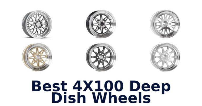 Best 4X100 Deep Dish Wheels for a 15×8 Setup Best 4X100 Deep Dish Wheels