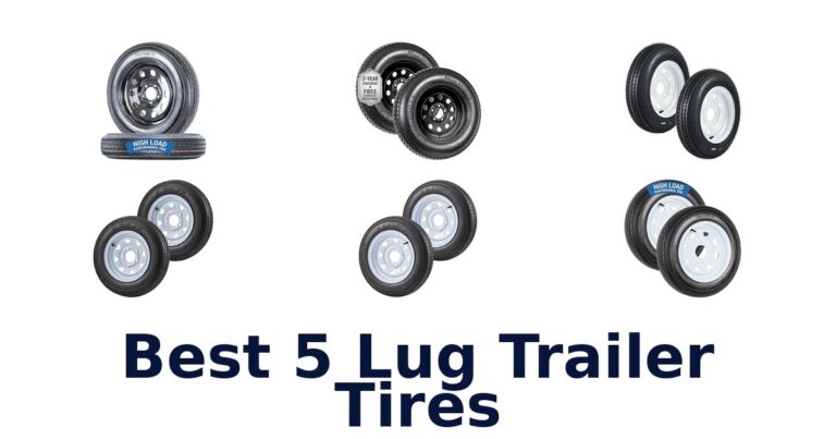 Best 5 Lug Trailer Tires for 12-, 14-, and 15-Inch Wheels Best 5 Lug Trailer Tires