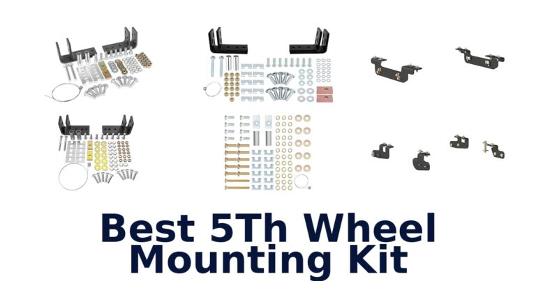 Best 5Th Wheel Mounting Kit for Rails, Brackets and Hardware Best 5Th Wheel Mounting Kit