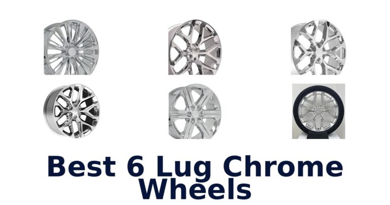 Best 6 Lug Chrome Wheels