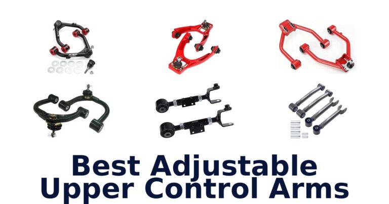 Best Adjustable Upper Control Arms