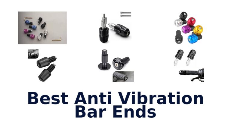 Best Anti Vibration Bar Ends