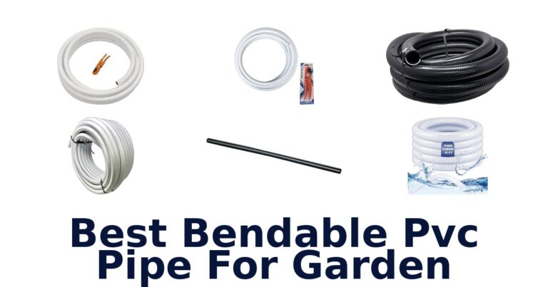 Best Bendable Pvc Pipe For Garden