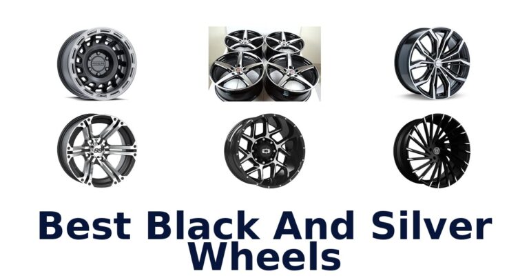 Best Black And Silver Wheels for Cars, Trucks, and SUVs Best Black And Silver Wheels