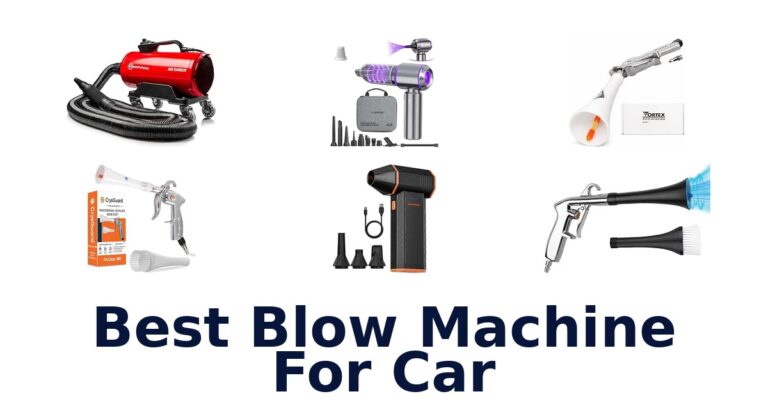 Best Blow Machine For Car: Dryers and Detailing Blowers Compared Best Blow Machine For Car
