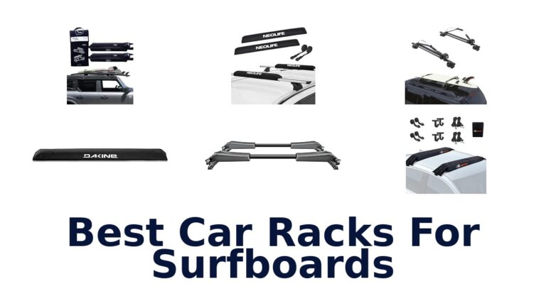 Best Car Racks For Surfboards for Soft-Rack and Crossbar Setups Best Car Racks For Surfboards