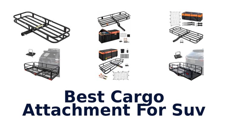 Best Cargo Attachment For Suv: 10 Hitch and Roof Options Best Cargo Attachment For Suv