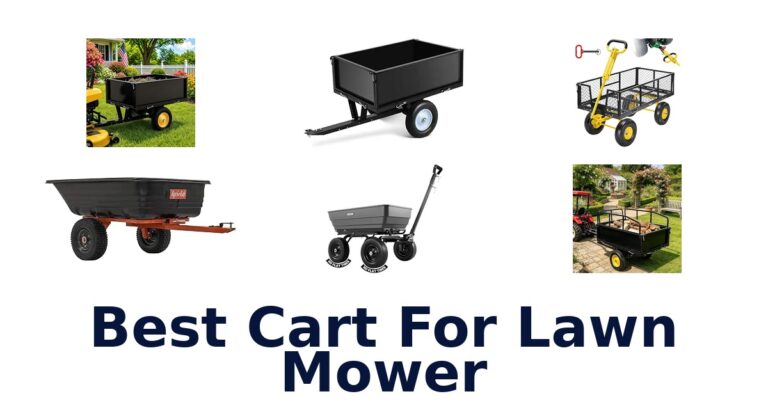 Best Cart For Lawn Mower: Compare Tow-Behind Dump Carts Best Cart For Lawn Mower