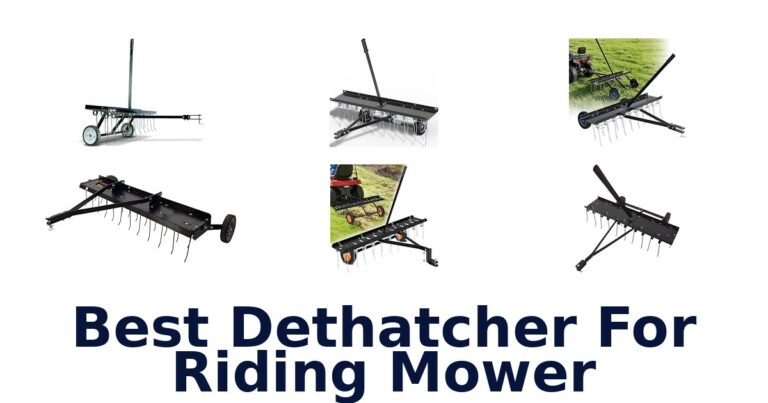Best Dethatcher For Riding Mower: Compare Tow-Behind Models Best Dethatcher For Riding Mower