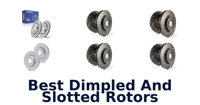 Best Dimpled And Slotted Rotors