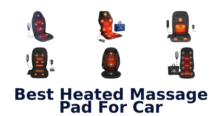 Best Heated Massage Pad For Car: Compare 10 Chair Pads Best Heated Massage Pad For Car