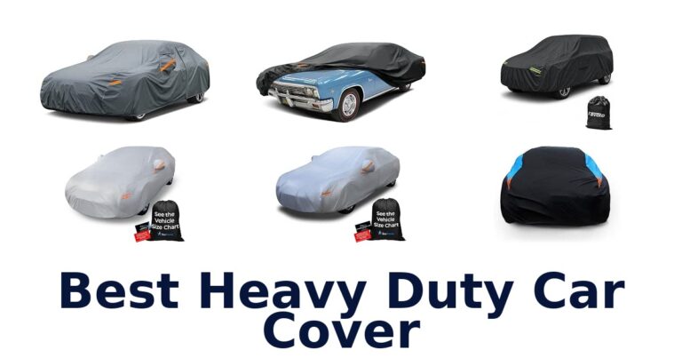 Best Heavy Duty Car Cover for Sedans and SUVs Best Heavy Duty Car Cover