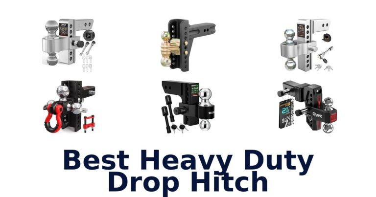 Best Heavy Duty Drop Hitch for 2-Inch and 2.5-Inch Receivers Best Heavy Duty Drop Hitch