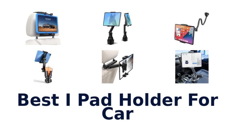 Best I Pad Holder For Car