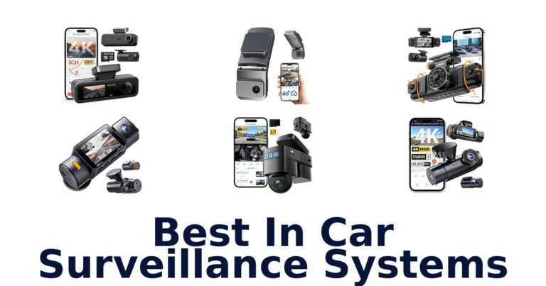 Best In Car Surveillance Systems for All-Around Coverage Best In Car Surveillance Systems