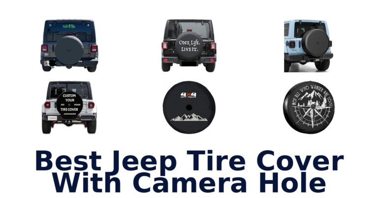 Best Jeep Tire Cover With Camera Hole for JL Spares Best Jeep Tire Cover With Camera Hole
